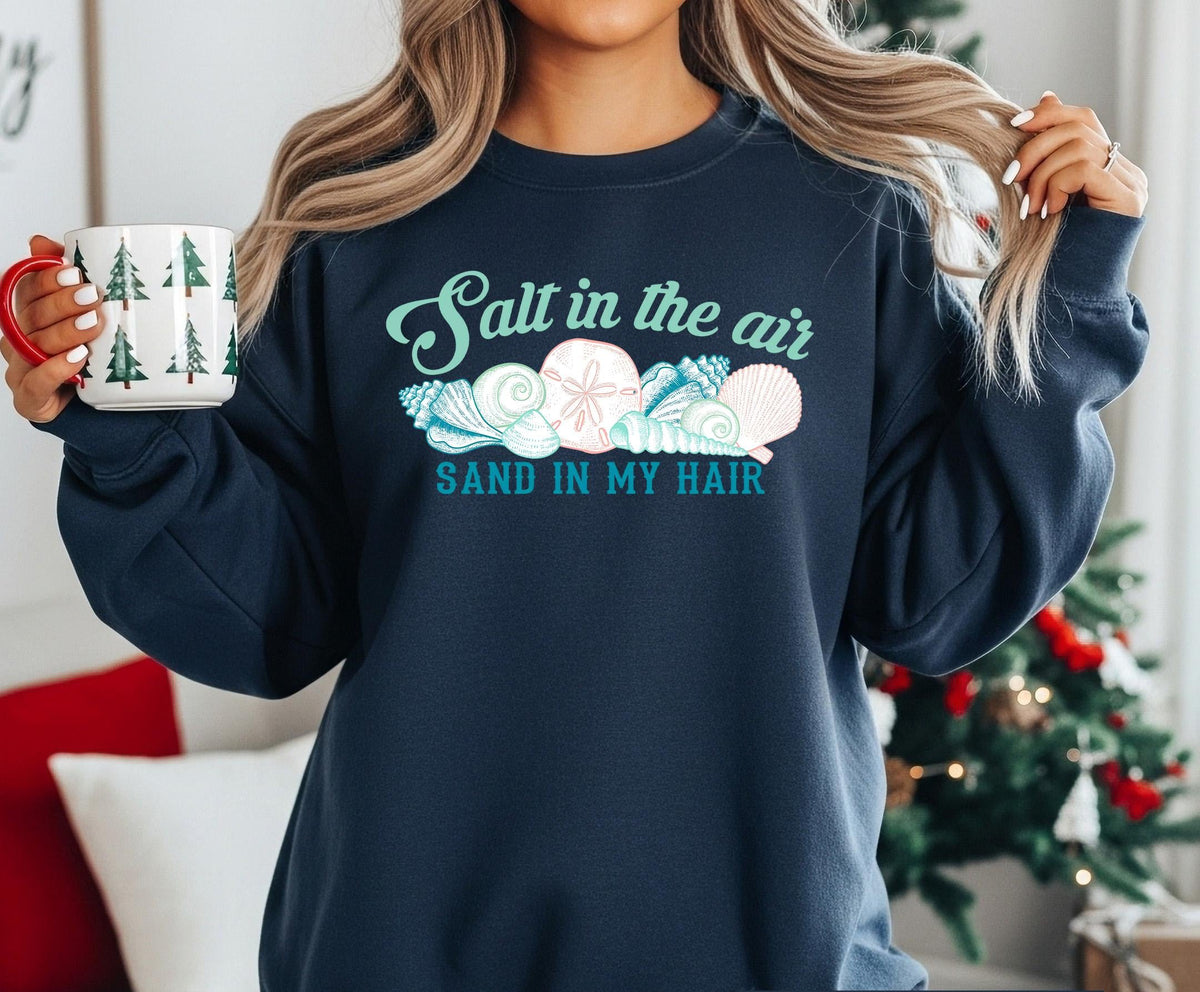 Salt Air Sand Hair Beach Sweatshirt