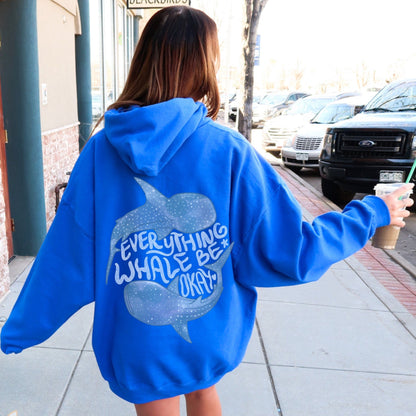 Everything Whale Be Okay Hoodie V2