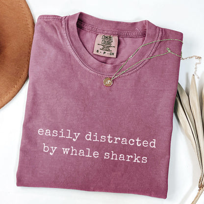 Easily Distracted By Whale Sharks Tee