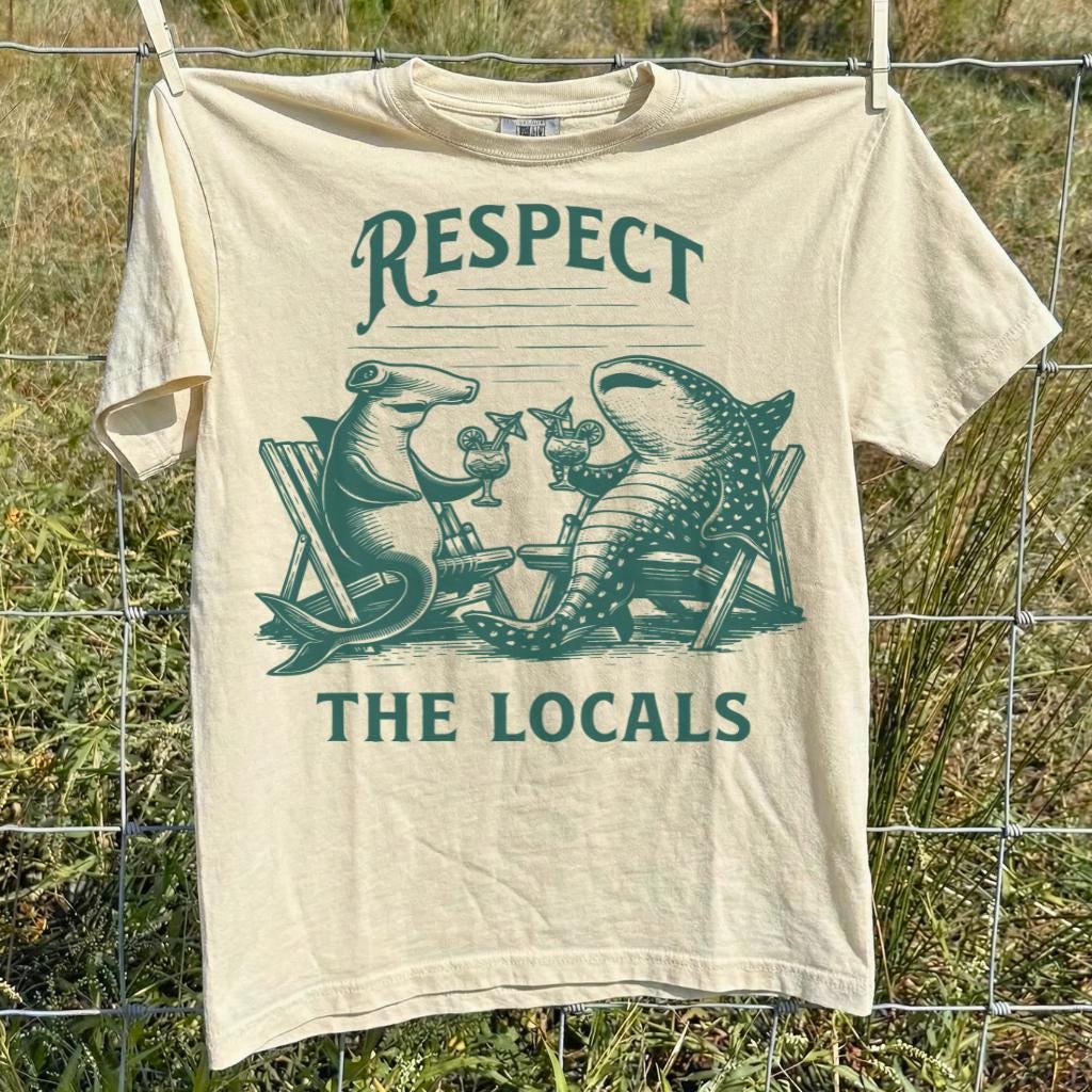 Respect The Locals Shark Shirt