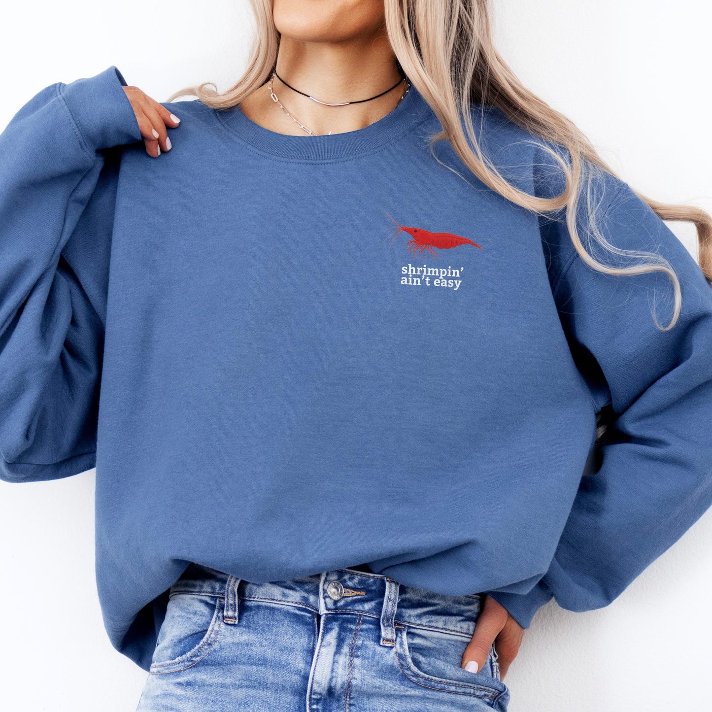 Shrimpin Aint Easy Crewneck